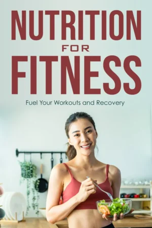 Nutrition for Fitness